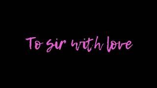 Lulu - To Sir With Love  (Official Lyric Video)
