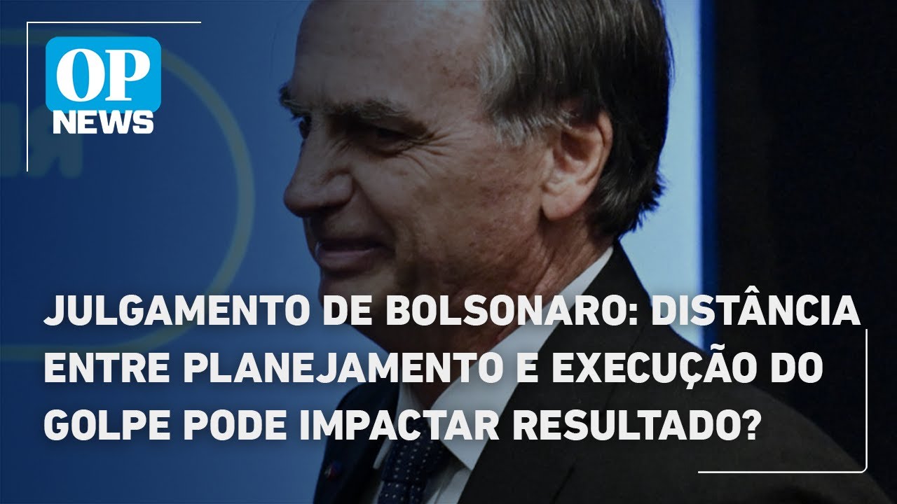 Julgamento de Bolsonaro: distância entre planejamento e execução do golpe pode impactar resultado?