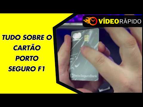 TUDO SOBRE O CARTÃO PORTO SEGURO F1