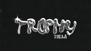Trophy - TAELA (Audio)