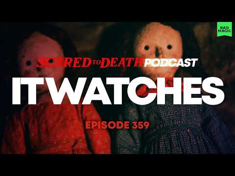 Scared to Death | It Watches