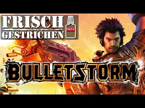 Runter vom Index: So sieht BULLETSTORM richtig aus - Frisch gestrichen zu Bulletstorm - UC6C1dyHHOMVIBAze8dWfqCw