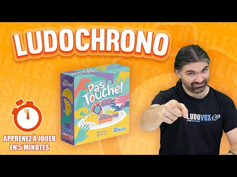 Ludochrono - Pas touche!