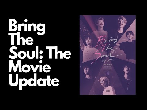 BTS' Bring The Soul: The Movie Showings + “Love Yourself In Seoul” Confirmed To Air On Television