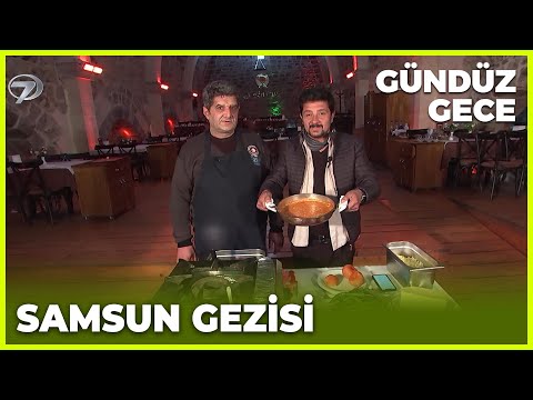 Gündüz Gece – Samsun | 18 Haziran 2022