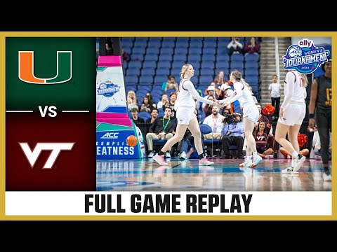 Virginia Tech Vs Miami Full Game Replay 2024 Ally ACC Women S