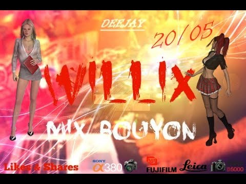 MIX BOUYON 20.05 (DJ WILLIX)