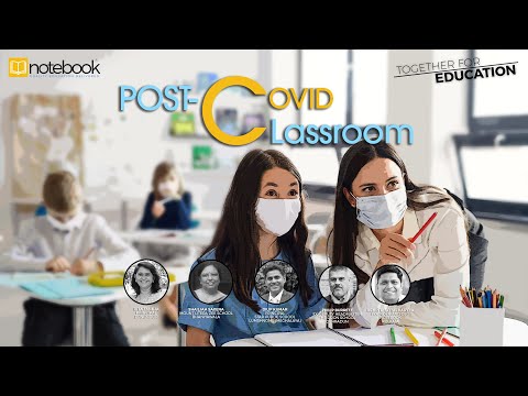 Notebook | Webinar | Together For Education | Ep 88 | Post-Covid Classrooms