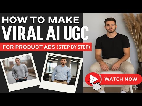 How to Make Viral AI UGC for Product Ads (Step by Step)
