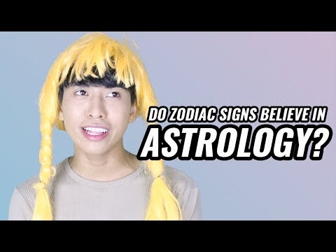 We asked the Zodiac Signs if they Believe in Astrology