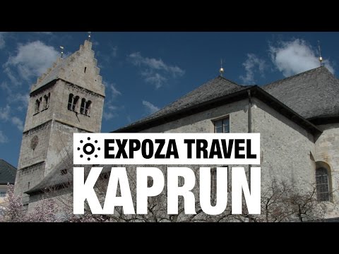 Kaprun Vacation Travel Video Guide - UC3o_gaqvLoPSRVMc2GmkDrg