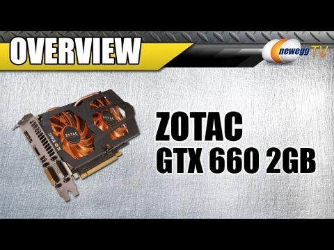 Newegg TV: Zotac GeForce GTX 660 2GB Video Card Overview - UCJ1rSlahM7TYWGxEscL0g7Q