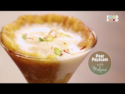 Mummy Ka Magic | Pear Payasam with Malpua | Amrita Raichand - UCthIcpK06l9bhi9ISgreocw