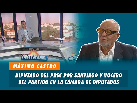 Máximo Castro, Diputado del PRSC por Santiago y vocero del partido en la cámara de diputados