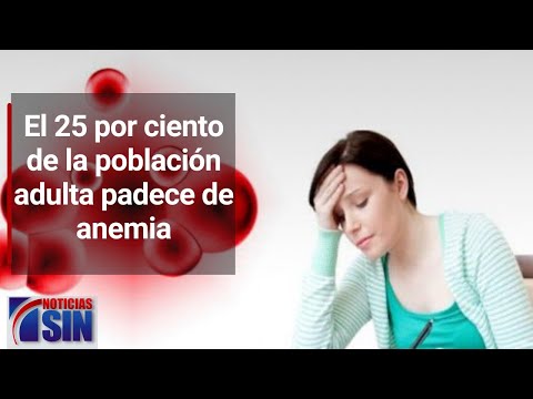 El 25 por ciento de la población adulta padece de anemia