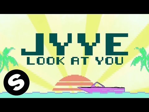 Jyye - Look At You (Official Lyric Video) - UCpDJl2EmP7Oh90Vylx0dZtA