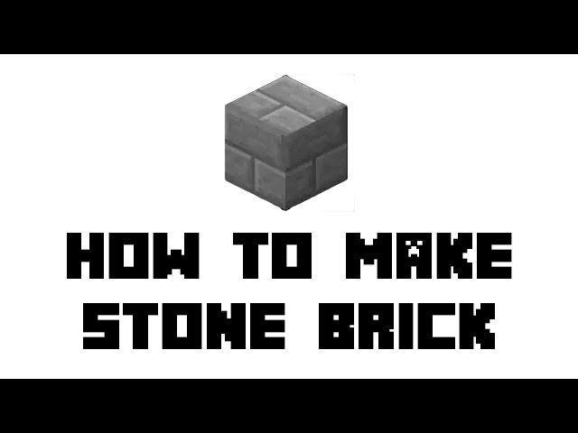 How to make Stone bricks in Minecraft