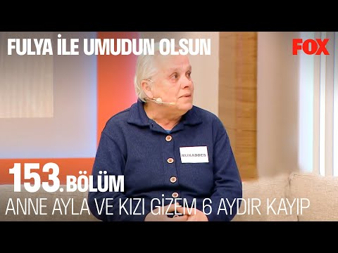 Mukaddes Hanım Kızı Ve Torunun Peşinde - Fulya İle Umudun Olsun 153. Bölüm