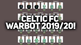 Celtic Fc Warbot 2019/20! Celtic Fc Warbot 2019/20!