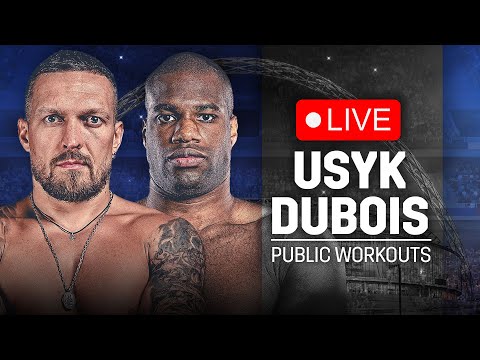 🥊 LIVE WORKOUTS: Oleksandr Usyk vs. Daniel Dubois 2 | DAZN Boxing