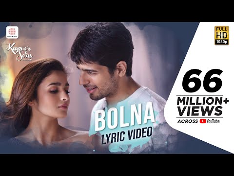 Bolna Lyric Video - Kapoor & Sons | Sidharth | Alia | Fawad | Arijit | Asees | Tanishk - UC56gTxNs4f9xZ7Pa2i5xNzg