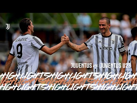 Juventus 2-0 Juventus U23 Highlights | Locatelli & Bonucci score in Villar Perosa return!