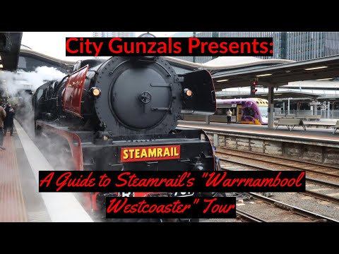 A Guide to Steamrail's "Warrnambool Westcoaster" Tour