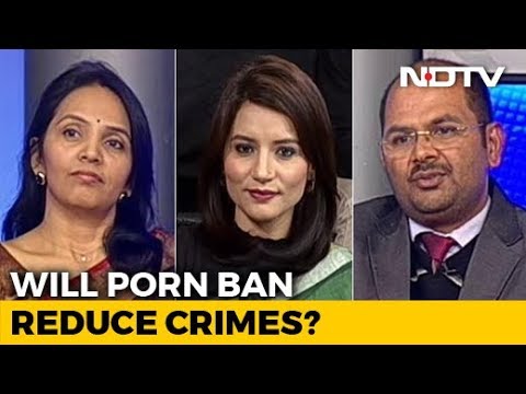 Does India Need A Porn Ban?Will Porn Ban Reduce Crimes? India Discussion