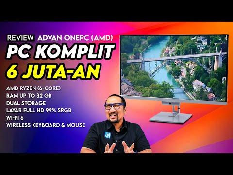 PC Desktop AIO Cantik & Kencang: REVIEW Advan OnePC with AMD