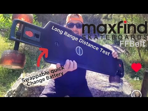 MaxFind FFBelt Long Range Distance Test - Andrew Penman EBoard Reviews- Vlog No.205