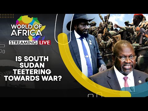 World Of Africa LIVE: Is South Sudan Teetering Towards War?  Machar’s House Arrest Sparks Tensions