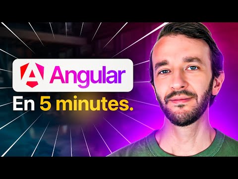 Apprends Angular en moins de 5 minutes