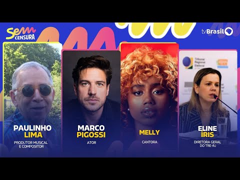 🔴 SEM CENSURA RECEBE MARCO PIGOSSI, MELLY, PAULINHO LIMA E ELINE ÍRIS