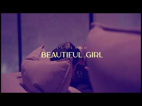 luciano - beautiful girl (slowed + reverb)
