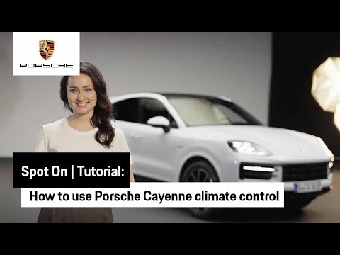 How to use Porsche Cayenne climate control | Tutorial | Spot On