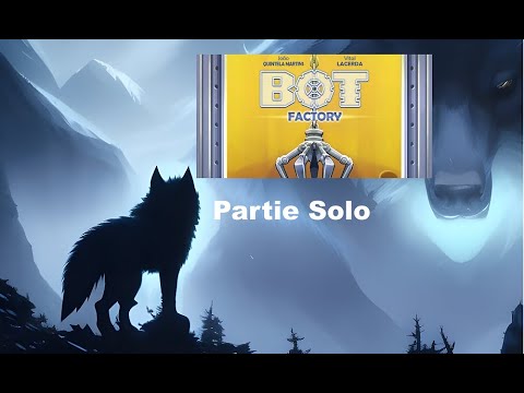 Bot Factory - Règles et Partie Solo