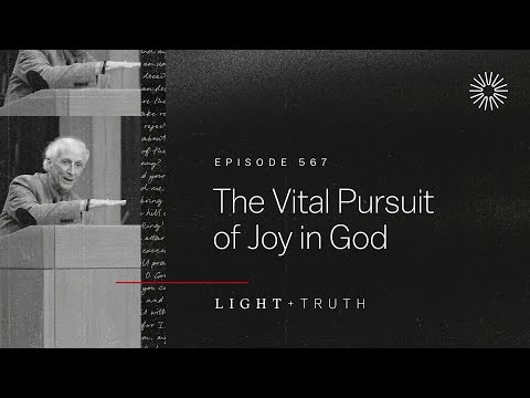 The Vital Pursuit of Joy in God