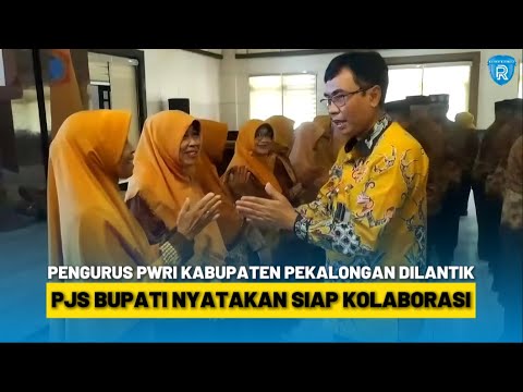 Pengurus PWRI Kabupaten Pekalongan Dilantik, Pjs Bupati Nyatakan Siap Kolaborasi