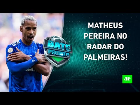 Matheus Pereira no PALMEIRAS? Post no Corinthians causa DESCONFORTO | BATE-PRONTO