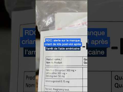 RD Congo : alerte sur le manque criant de kits post-viol après l'arrêt de l'aide américaine