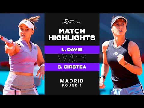 Lauren Davis vs. Sorana Cirstea | 2023 Madrid Round 1 | WTA Match Highlights