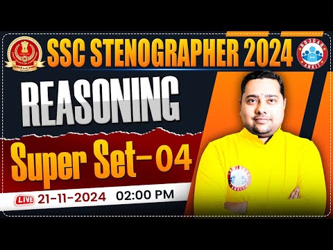 SSC Stenographer Reasoning Super Set 04 | SSC Stenographer 2024 | Reasoning By Shobhit Sir