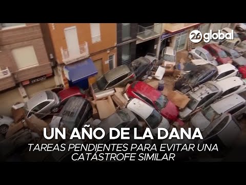 🇪🇸 ESPAÑA | Un año de la DANA: tareas pendientes para evitar una catástrofe similar #26Global