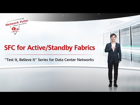 SFC for ActiveStandby Fabrics | Test It, Believe It Series for Data Center Networks