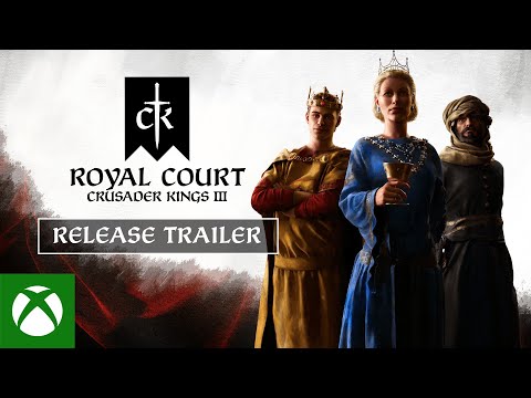 Crusader Kings III- Royal Court Release Trailer