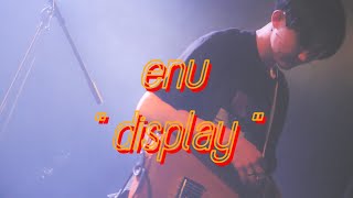 enu - " display " (Live ver.)
