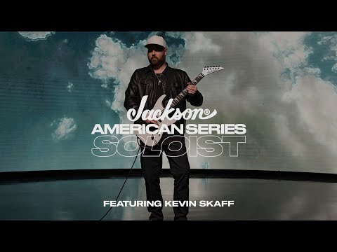 The Soloist with Kevin Skaff | Jackson American Series Presents | Jackson Guitars