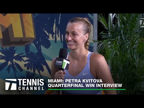 INTERVIEW: P. Kvitova; Miami QF win