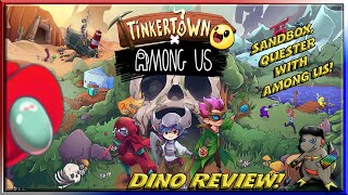 Vido-Test : Among us have landed in Tinkertown! - Dino Reviews