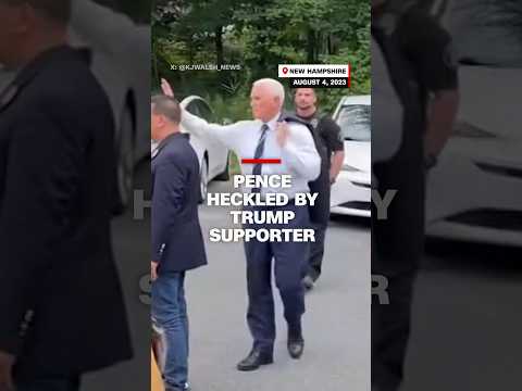 Former Vice President Mike Pence heckled by Trump supporter.